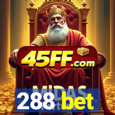 288 bet